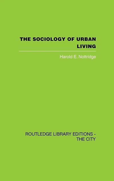 The Sociology of Urban Living