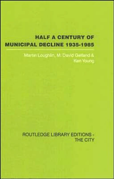 Half a Century of Municipal Decline: 1935-1985