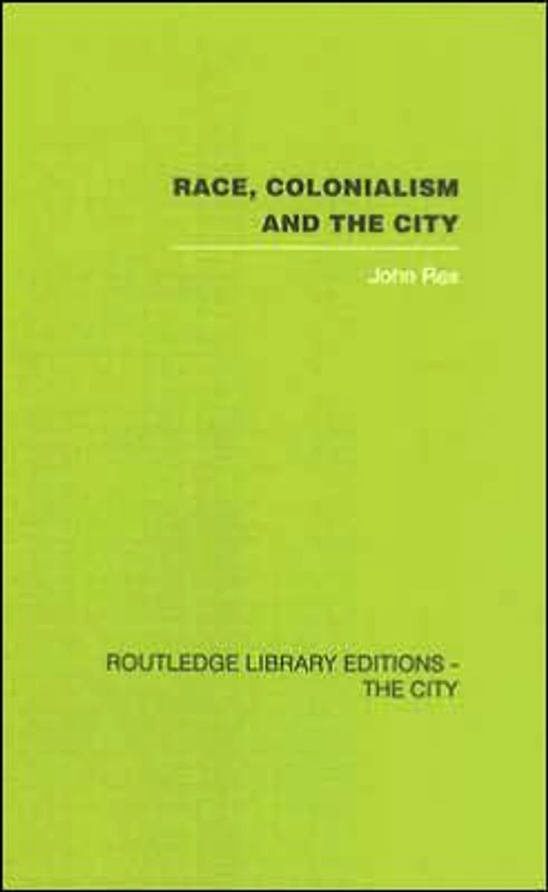 Race, Colonialism and the City