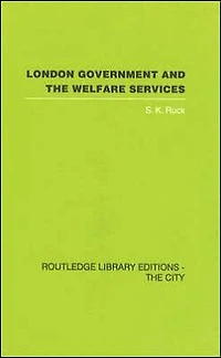 London Government and the Welfare Services