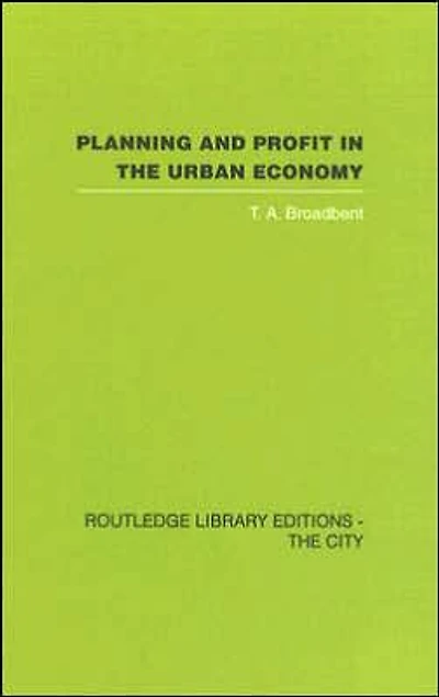 Planning and Profit the Urban Economy