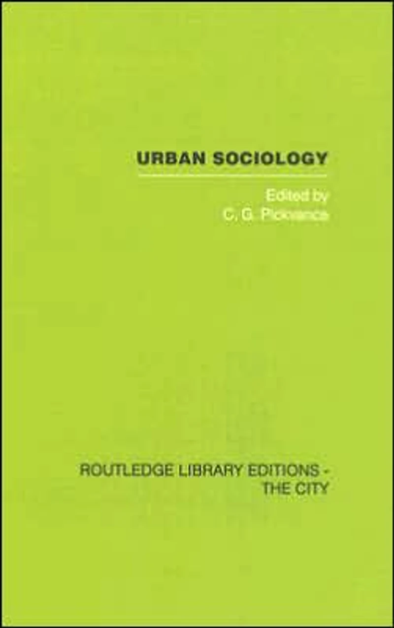 Urban Sociology: Critical Essays