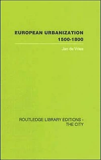 European Urbanization, 1500-1800