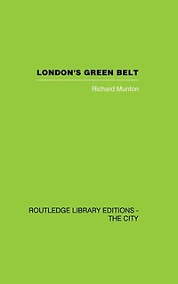 London's Green Belt: Containment Practice