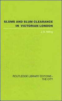 Slums and Slum Clearance Victorian London