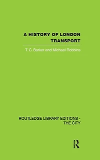 A History of London Transport: The Nineteenth Century