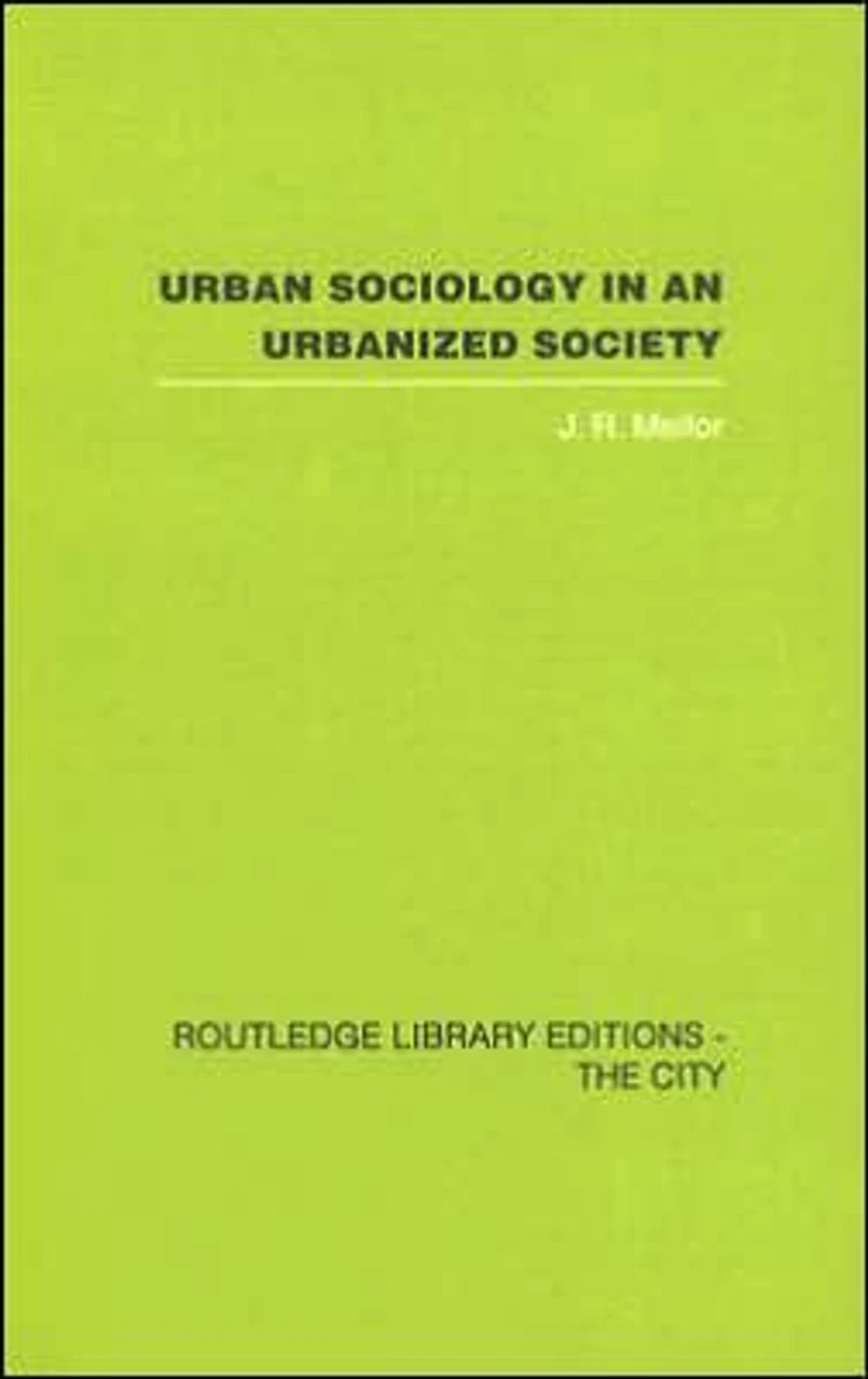 Urban Sociology and Urbanized Society