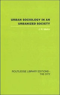 Urban Sociology and Urbanized Society
