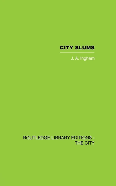 City Slums: A Political Thesis