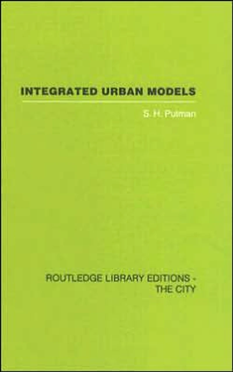 Integrated Urban Models Vol 1: Policy Analysis of Transportation and Land Use (RLE: The City)