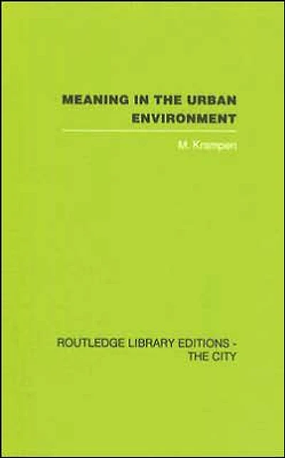 Meaning the Urban Environment