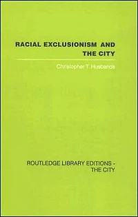 Racial Exclusionism and the City: Urban Support of National Front