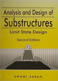 Analysis and Design of Substructures: Limit State Design