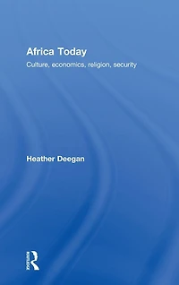 Africa Today: Culture, Economics, Religion, Security
