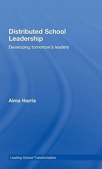 Distributed School Leadership: Developing Tomorrow's Leaders