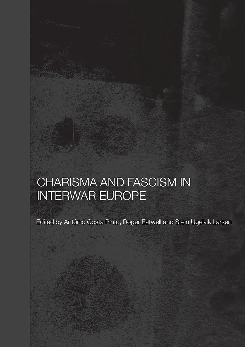 Charisma and Fascism