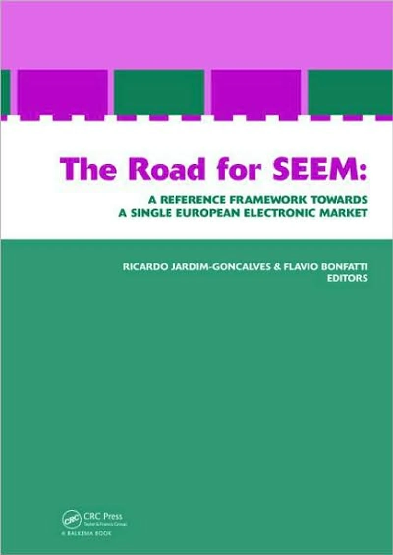 The Road for SEEM. a Reference Framework Towards Single European Electronic Market