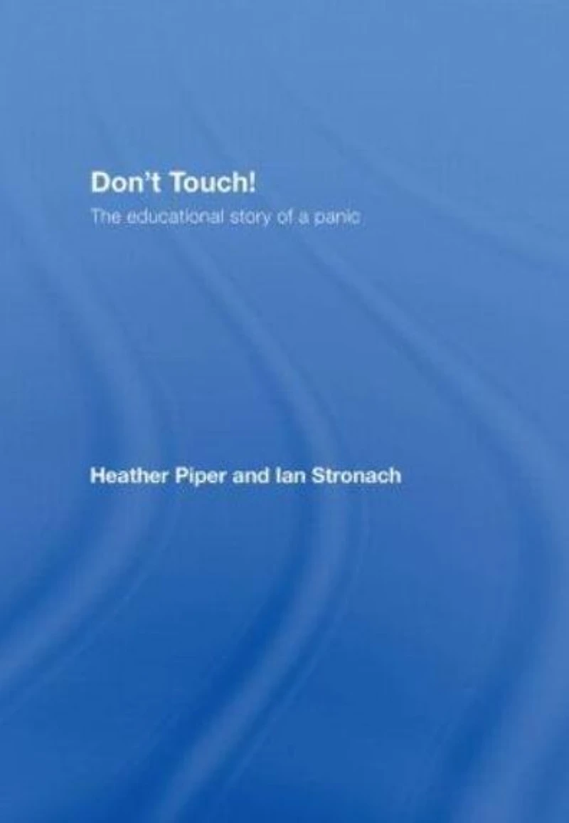 Don't Touch!: The Educational Story of a Panic