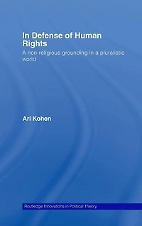 Defense of Human Rights: a Non-Religious Grounding Pluralistic World