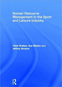 Human Resource Management the Sport and Leisure Industry
