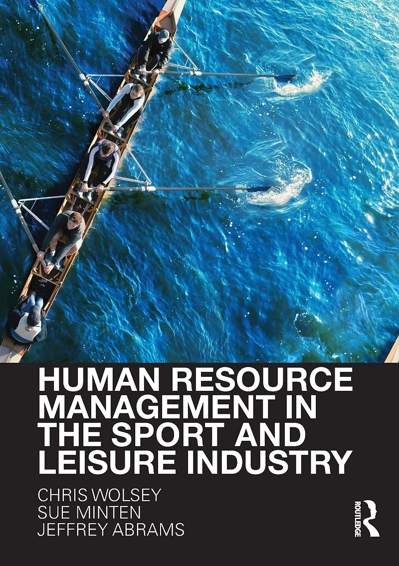 Human Resource Management the Sport and Leisure Industry