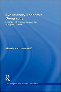 Evolutionary Economic Geography: Location of production and the European Union
