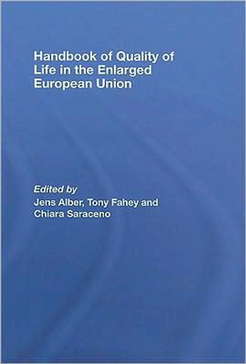 Handbook of Quality Life the Enlarged European Union