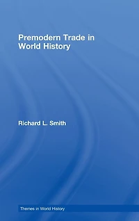 Premodern Trade World History