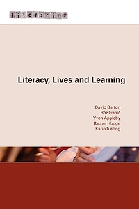 Literacy, Lives and Learning