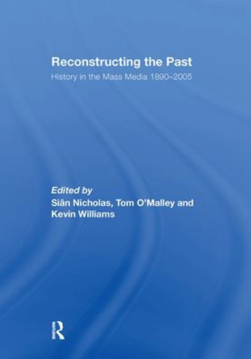 Reconstructing the Past: History Mass Media 1890-2005