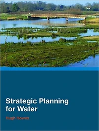 Strategic Planning for Water