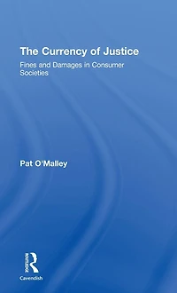 The Currency of Justice: Fines and Damages Consumer Societies