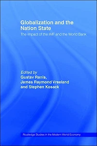 Globalization and the Nation State: Impact of IMF World Bank