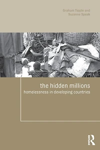 The Hidden Millions: Homelessness Developing Countries