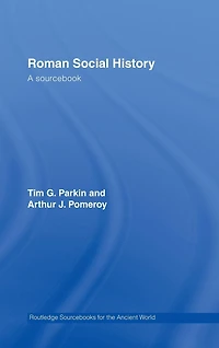 Roman Social History: A Sourcebook
