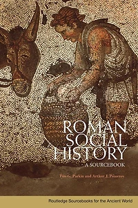 Roman Social History: A Sourcebook