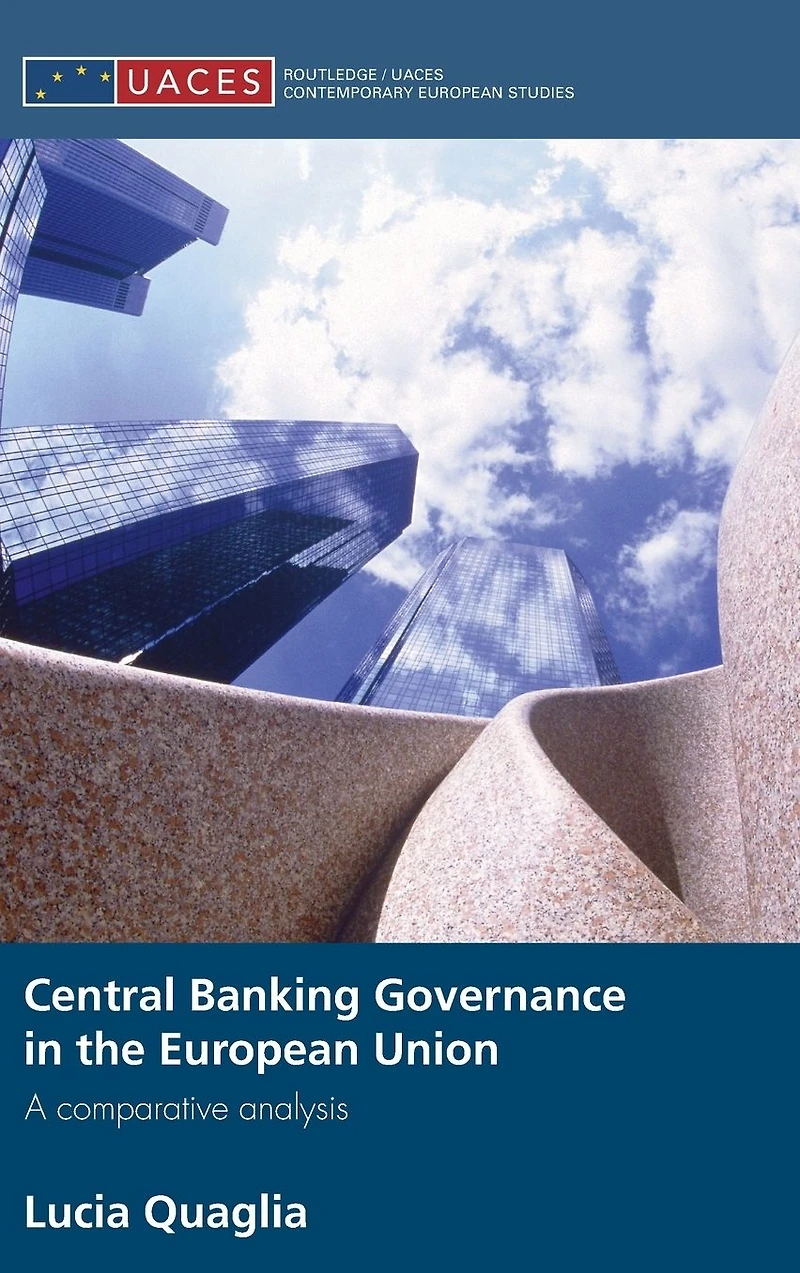 Central Banking Governance the European Union: A Comparative Analysis