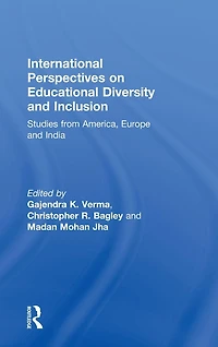International Perspectives on Educational Diversity and Inclusion: Studies from America, Europe India