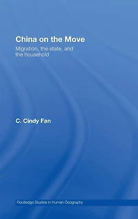 China on the Move: Migration, State, and Household