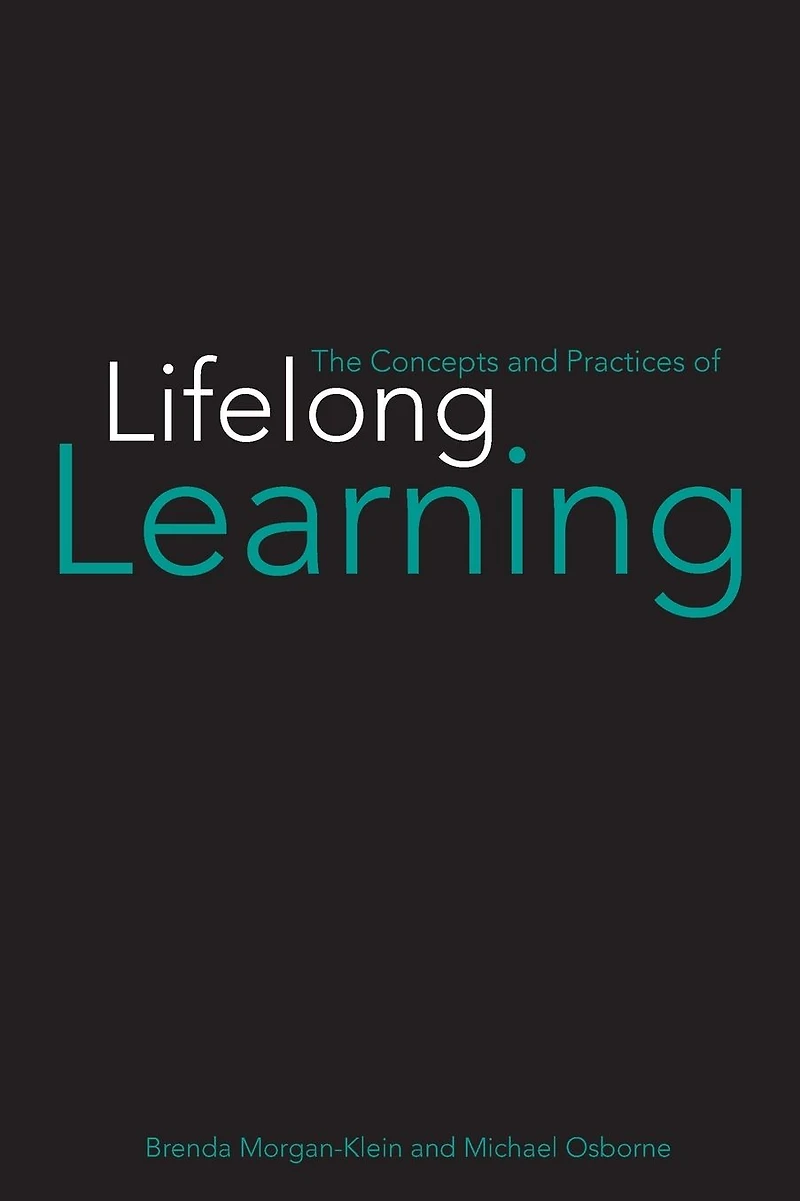 The Concepts and Practices of Lifelong Learning