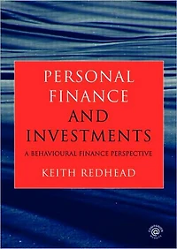 Personal Finance and Investments: A Behavioural Perspective