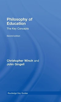 Philosophy of Education: The Key Concepts