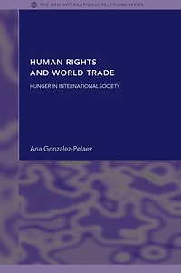 Human Rights and World Trade: Hunger International Society