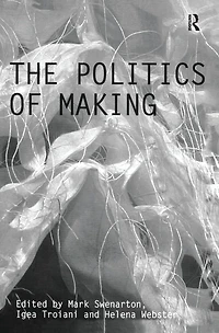 The Politics of Making