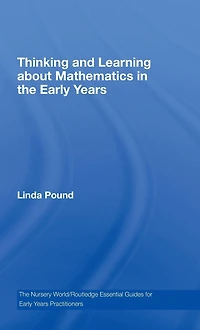Thinking and Learning About Mathematics the Early Years