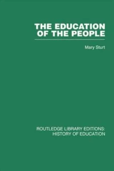 the Education of People: A History Primary England and Wales Nineteenth Century