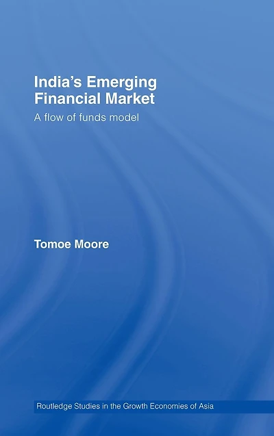 India's Emerging Financial Market: A Flow of Funds Model