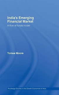 India's Emerging Financial Market: A Flow of Funds Model