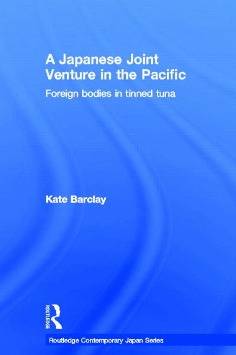 A Japanese Joint Venture the Pacific: Foreign bodies tinned tuna