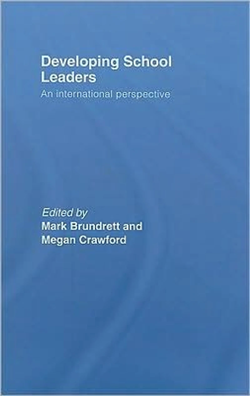 Developing School Leaders: An International Perspective